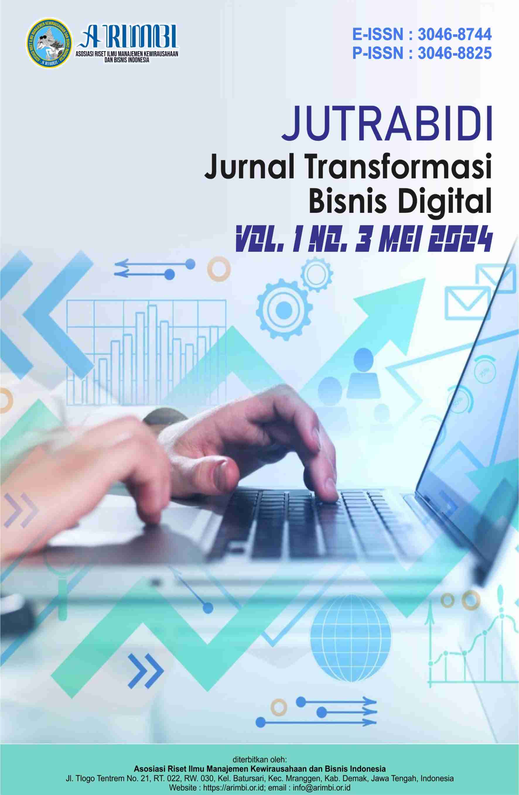 View Vol. 1 No. 3 (2024): Mei : Jurnal Transformasi Bisnis Digital (JUTRABIDI)