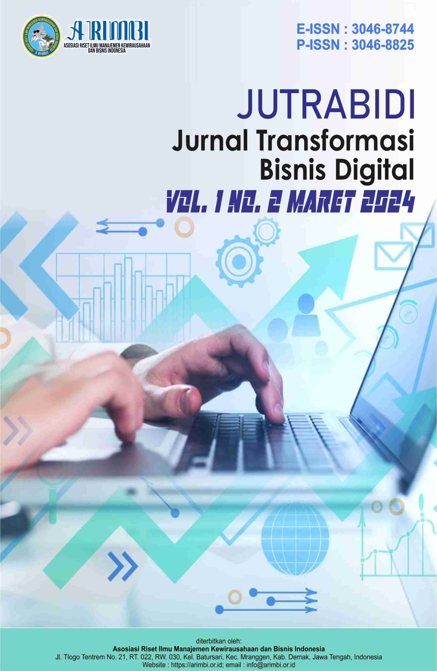View Vol. 1 No. 2 (2024): Maret : Jurnal Transformasi Bisnis Digital (JUTRABIDI)